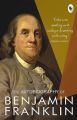 The Autobiography of Benjamin Franklin -(Paperback). 