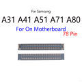 2PCS/Lot For Samsung Galaxy A31 A315F A41 A51 A515F A71 A80 LCD Display Screen FPC Connector Port On Mainboard / Flex Cable. 