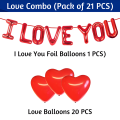 I Love You Foil Balloons Decoration Combo With Red Love Balloons Full Set- (Pack of 21 Pcs).