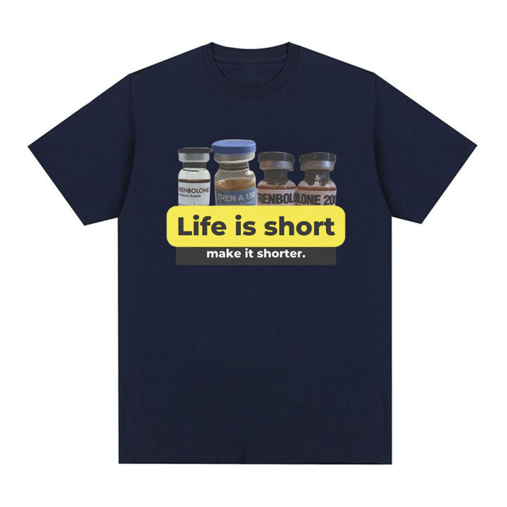 Life%20Is%20Short%20Make%20It%20Shorter%20Tren%20Trenbolone%20T-shirt%20Men%20Women%20Funny%20Gym%20Short%20Sleeve%20T-shirts%20100%25%20Cotton%20Casual%20Loose%20T%20Shirt%20-%20Image%202