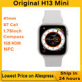 New H13 Mini Smart Watch 1GB ROM 1.75'' 41mm BT Call NFC Compass Album IP68 Hello 3 Mini Smartwatch Men Women for Andriod IOS. 