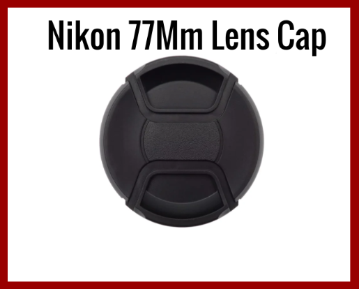 Nikon 77Mm Lens Cap for Nikon 24-70Mm Lens