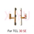For TCL 30 SE 30SE 6165H 6165 / 30 Plus 30+ T676K T676J T676 Power On Off Switch Volume Side Button Flex Cable. 