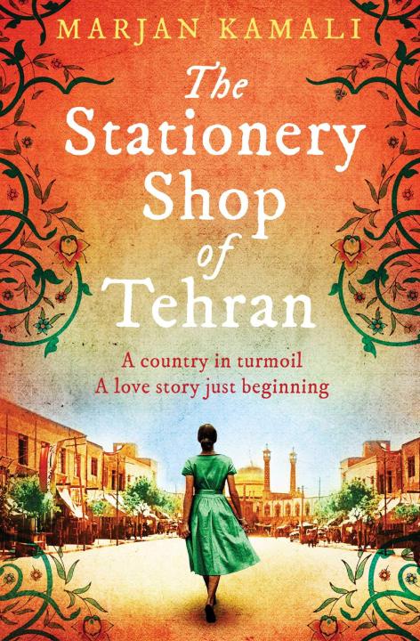 The Stationary Shop of Tehran by Marjan Kamali