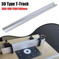 1Pcs Durable Slide Guide Rail T-Track T Slider Fixture Slot Slide Aluminium Alloy T-Slot Track 30 Type 300-600mm Woodworking Bench T Slot. 