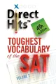 Direct Hits Toughest Vocabulary of the SAT by Direct Hits. 