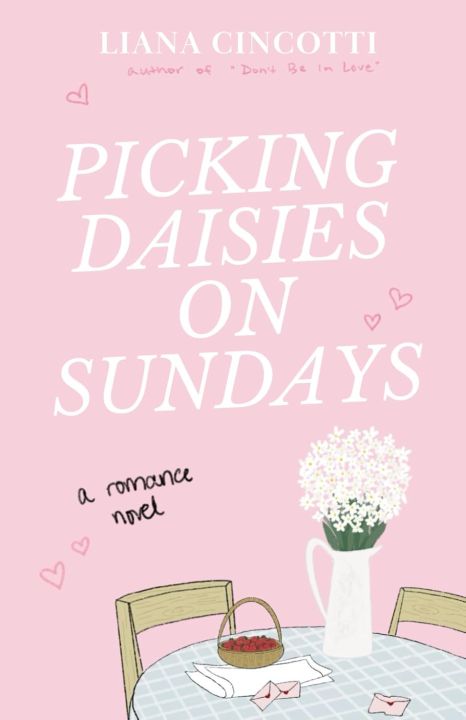 Picking%20Daisies%20on%20Sundays%20by%20Liana%20Cincotti%20-%20Premium%20-%20Paperback%20-%20Image%203