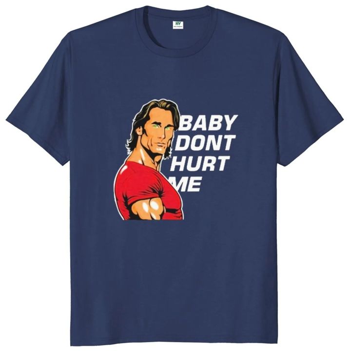 Baby%20Dont%20Hurt%20Me%20T%20Shirt%202023%20Meme%20Trend%20Gym%20Lovers%20T-shirt%20100%25%20Cotton%20Unisex%20Casual%20O-neck%20Tee%20Tops%20EU%20Size%20-%20Image%204