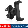 Tongdaytech Universal Car Phone Holder Double Base Air Vent Mount 360 Rotation Stand For Iphone XS 11 12 Pro Max Samsung In Car.