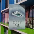 Defy Me (Shatter Me #5) by Tahereh Mafi (Premium Paper and Matte Covers). 