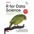 R for Data Science: Import, Tidy, Transform, Visualize, and Model Data by Hadley Wickham and Mine Cetinkaya-Rundel. 