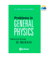 Problems In GENERAL PHYSICS by IE Irodov. 