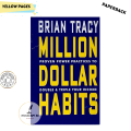 Million Dollar Habits Book by Brian Tracy - Yellow - Paperback. 