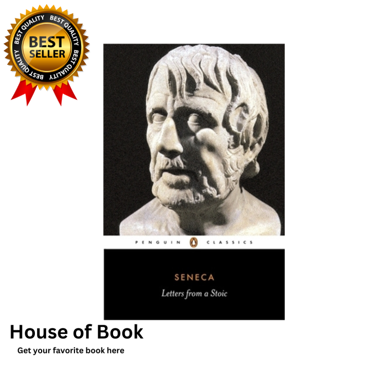 Letters from a Stoic by Lucius Annaeus Seneca