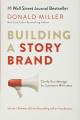 Building a Story Brand by Donald Miller. 