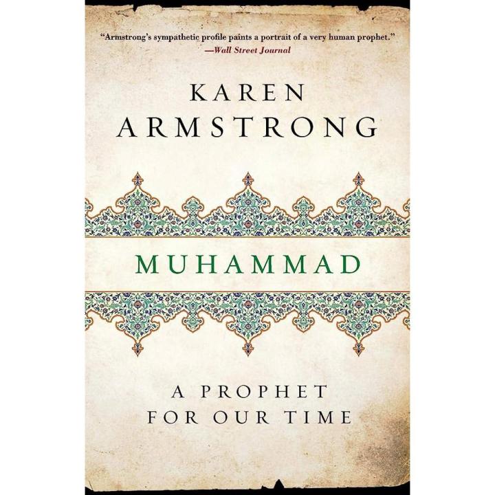 The Muhammad-A Biography of the Prophet by Karen Armstrong