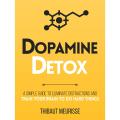 Dopamine Detox.