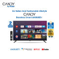 Candy by Haier 32 Android Smart LED TV (C32K7G) with Free Bongo Subscription. 