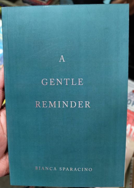 A%20Gentle%20Reminder%20by%20Bianca%20Sparacino%20-%20Image%203