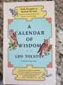 A Calendar of Wisdom by Leo Tolstoy. 