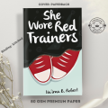 She Wore Red Trainers: A Muslim Love Story by Na'ima B. Robert. 