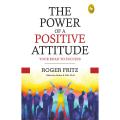 The Power of A Positive Attitude -(Paperback). 