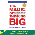 The Magic of Thinking Big. 