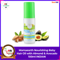 Mamaearth Nourishing Baby Hair Oil with Almond & Avocado 100ml.