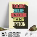 Failure Is Not An Option - Motivational Home Decor Wall Canvas Art Wall Decoration Canvas Painting - WB2352 - PetPointers. 