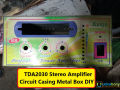 TDA2030 Stereo Amplifier Circuit Casing Metal Box DIY. 