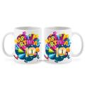 10 th Happy Birthday  Printed Ceramic Coffee Mug White - Mug Gift for Friend, Brother, Sister, and Partner INTE-9610 - Coffee Mug. 