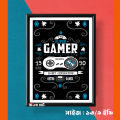 Gamer printed poster with wall frame and glass. 