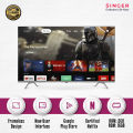 SINGER Frameless 4K Google TV | S50 | SLE50G22GOTV. 