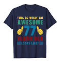77th Birthday Funny 77 Years Old Looks Like Gifts For Lover T-Shirt Printing Tops Shirt New Design Cotton Men's Top T-Shirts.