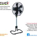 Click 18 inch Industrial Stand fan, Powerful And Silent Air. Click Pedestal Fan.