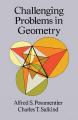 Challenging Problems in Geometry By Alfred S Posamentier & Charles T. Salkind. 
