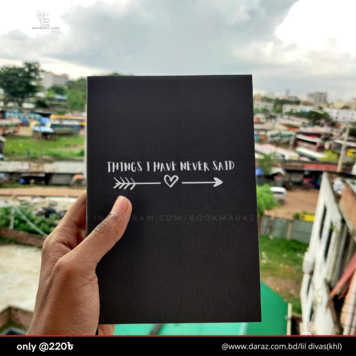 " Things I Have Never Said " Notebook ( Blank Pages, 20Cm/14Cm Size,120 Pages) - Dairy