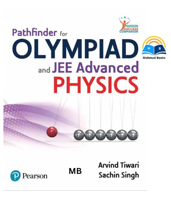 Pathfinder for Olympiad and JEE Advanced Physics