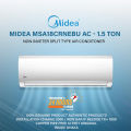 High-Performance - Midea msa18crnebu non inverter official 1.5 ton air conditioner - 05 Yesrs compressor warranty. 