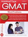Word Problems GMAT Strategy Guide (Manhattan GMAT Instructional Guide 3) by Manhattan GMAT. 