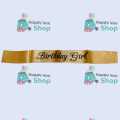 Birthday Girl Exclusive Sash - Random color.