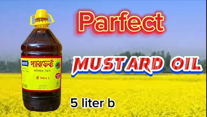 Parfect Mustrad Oil ( 5 Liter b )