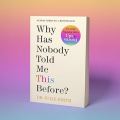 Why Has Nobody Told Me This Before? by Julie Smith (Paperback). 