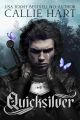 Quicksilver (Fae & Alchemy Book 1) by Callie Hart. 