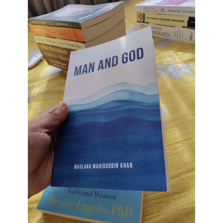 Man and God by Maulana Wahiduddin Khan