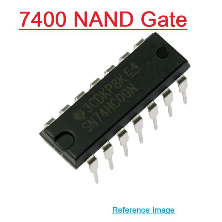 2Pcs- 7400 SN74HC00N 74HC00 74LS00 NAND Gate Dual In Package DIP 14 Pin Leads IC