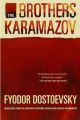 The Brothers Karamazov by Fyodor Dostoyevsky. 