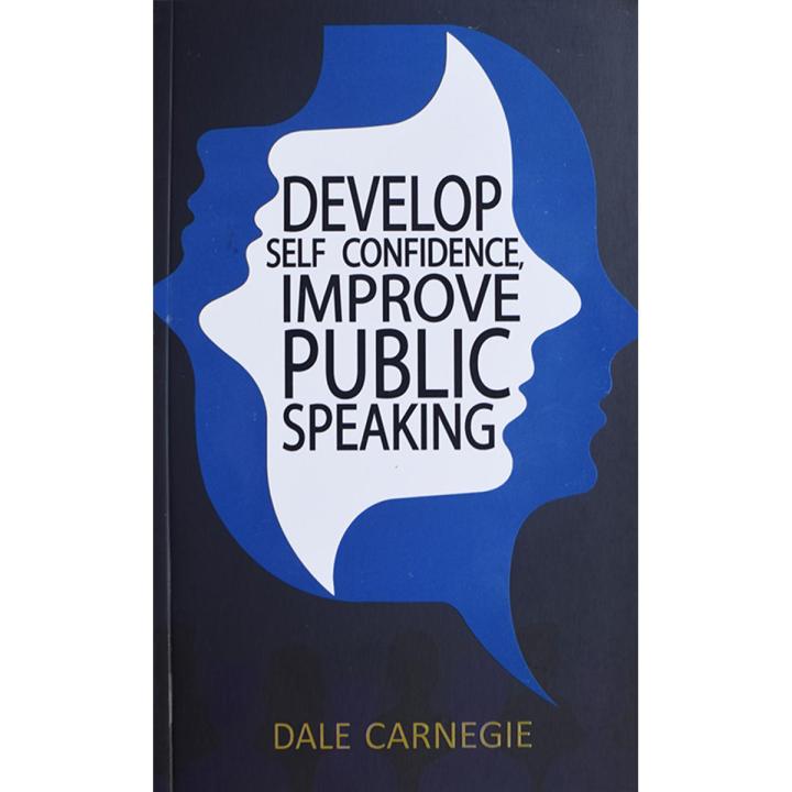 Develop Self-Confidence, Improve Public Speaking Paperback