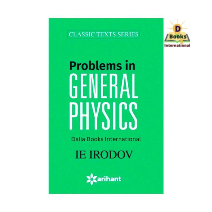 Problems In GENERAL PHYSICS by IE Irodov