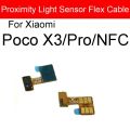 For Xiaomi Pocophone POCO X3 Pro X3 NFC Proximity Ambient Light Sensor Flex Cable Ribbon Replacement Parts.